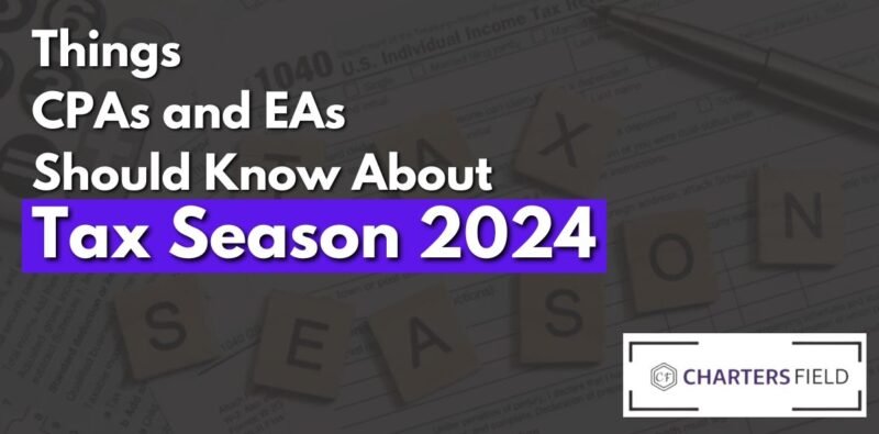 Pro Tips for CPAs and EAs in Tax Season 2024