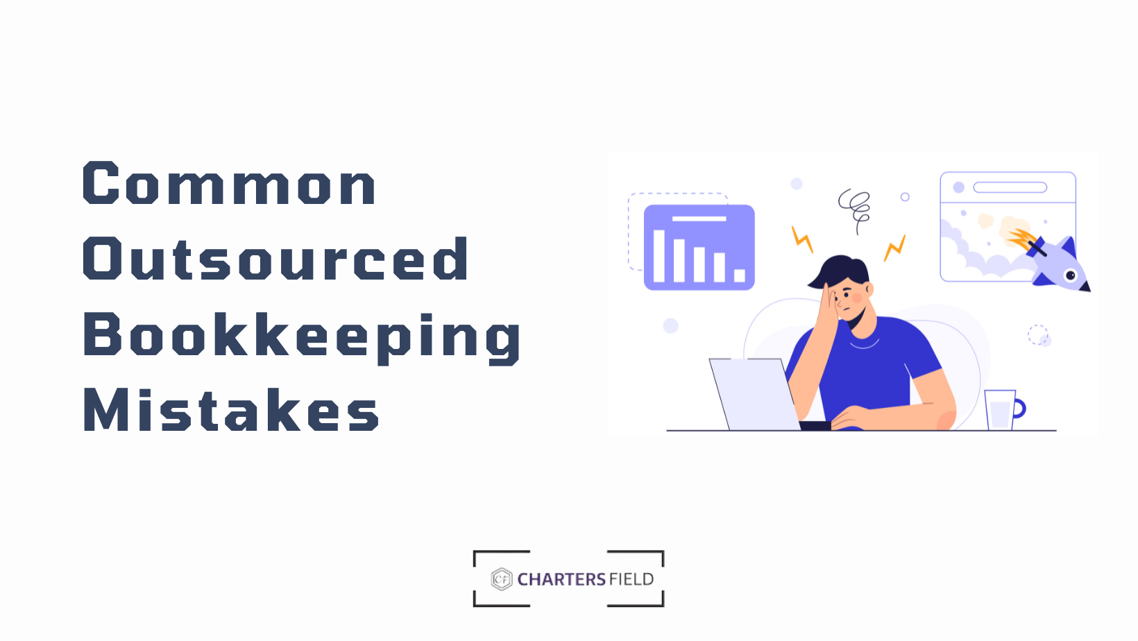Common Outsourced Bookkeeping Mistakes